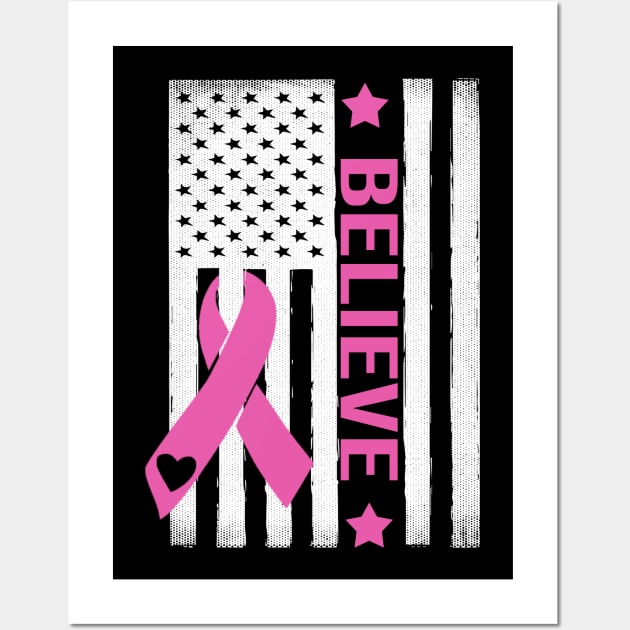 Believe USA Flag Breast Cancer Awareness Month Wall Art by nadinecarolin71415